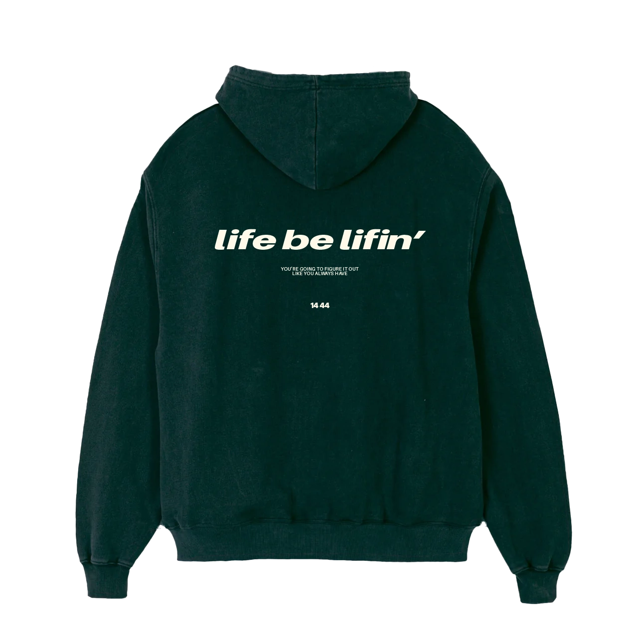 Oversized Hoodie, Wild Green, 'Life be lifin'